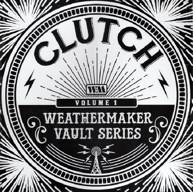 Clutch - Weathermaker vault series vol.1 (LP)