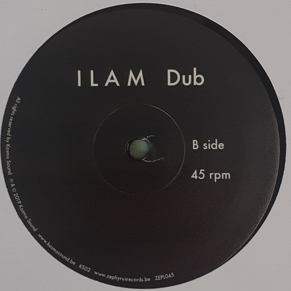 Kosmo Sound - ILAM / ILAM Dub (10-inch)