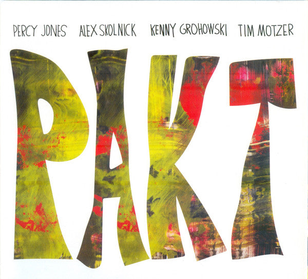 PAKT (5), Percy Jones, Alex Skolnick, Kenny Grohowski, Tim Motzer - PAKT (tweedehands CD)