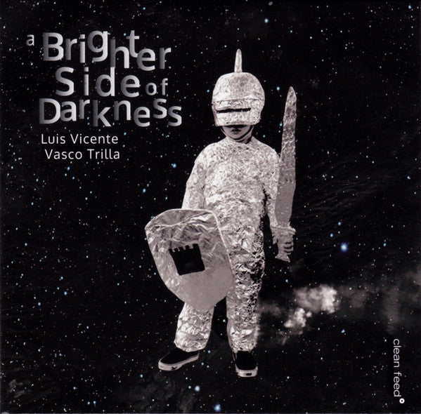 Luís Vicente / Vasco Trilla - A Brighter Side Of Darkness (tweedehands CD)