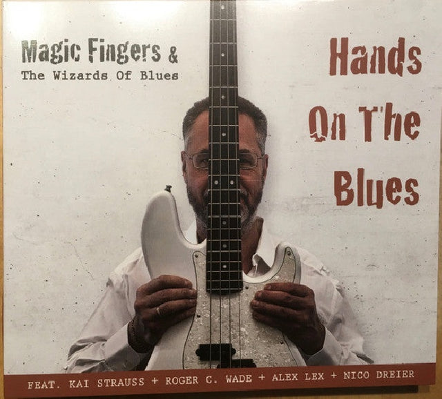 Magic Fingers & The Wizards Of Blues - Hands on the blues (CD)