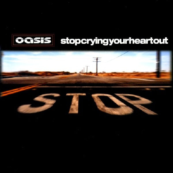 Oasis - Stop crying your heart ou (CD-single)