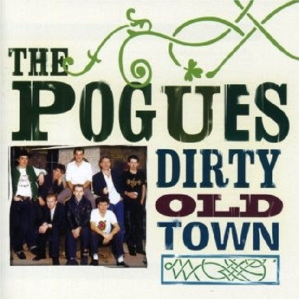 Pogues - Dirty old town (CD)