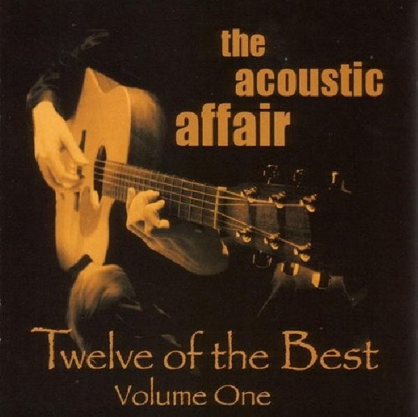 Various - The acoustic affair. twelve of the (CD)