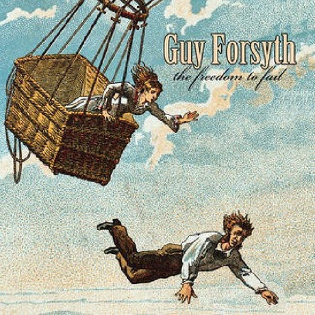 Guy Forsyth - Freedom to fail (CD)