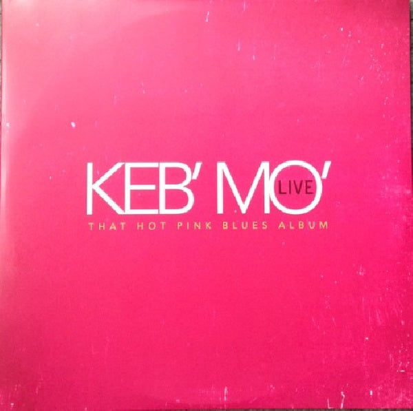 Keb'mo' - Live - that hot pink blues album (CD)