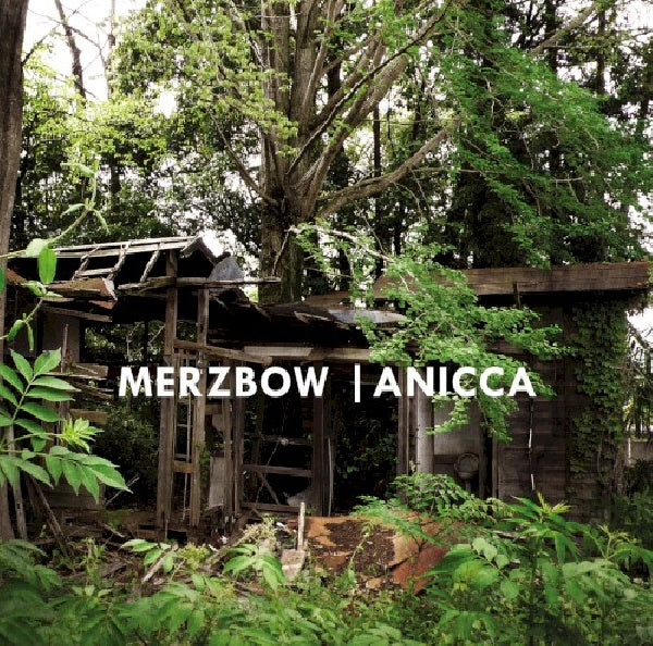 Merzbow - Anicca (CD)