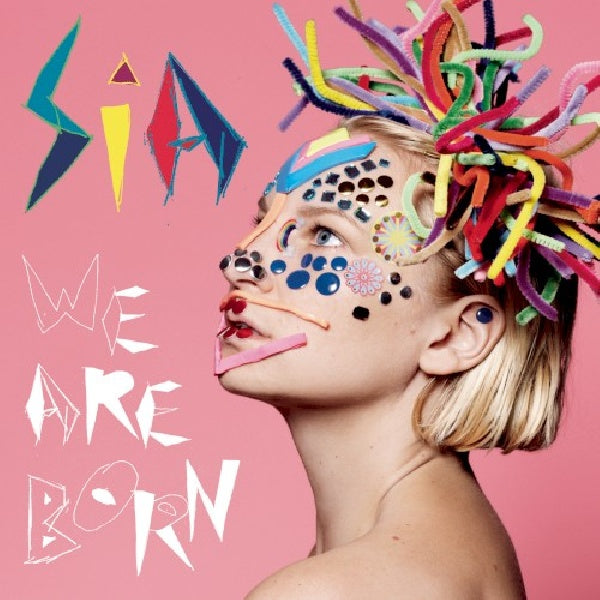 Sia - We are born (CD)