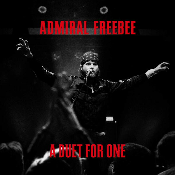 Admiral Freebee - A duet for one (LP)