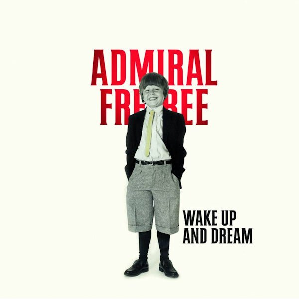 Admiral Freebee - Wake up and dream (LP)