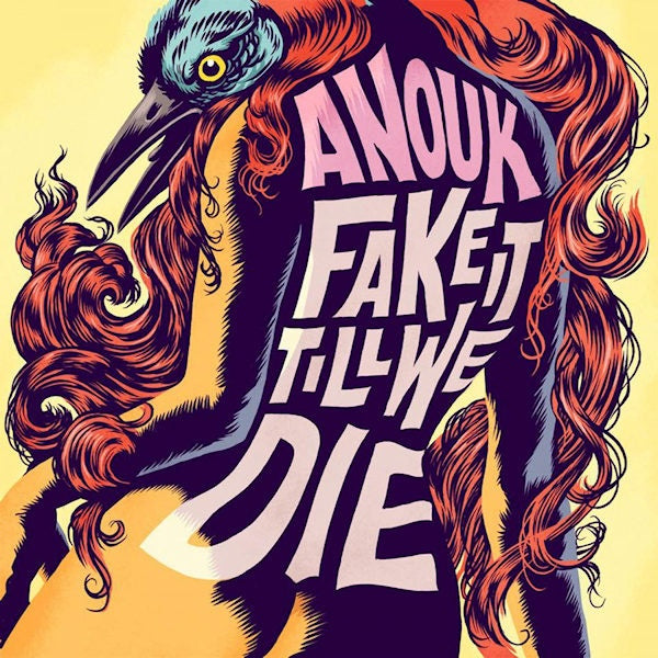 Anouk - Fake it till we die (CD)