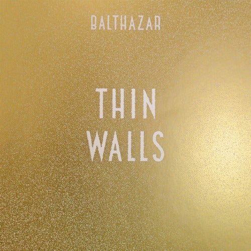 Balthazar - Thin walls (LP)