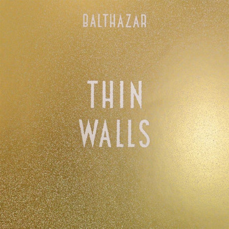 Balthazar - Thin walls (LP)