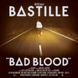 Bastille - Bad blood (LP)