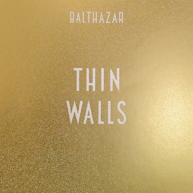 Balthazar - Thin walls (CD)