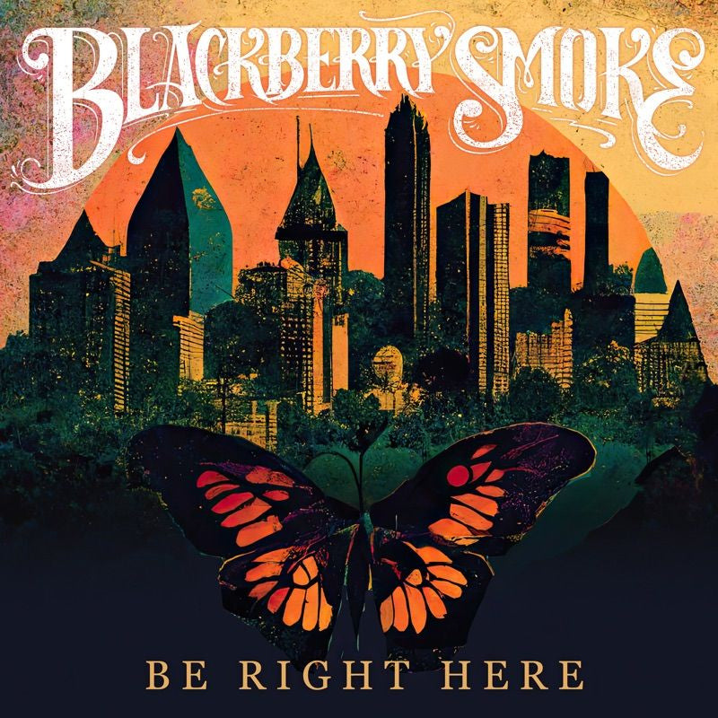 Blackberry Smoke - Be right here (LP)