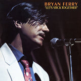 Bryan Ferry - Let's stick together (LP) - Velvet Music