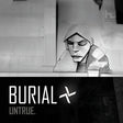 Burial - Untrue (LP) - Velvet Music