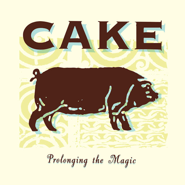 Cake - Prolonging the magic (LP) - Velvet Music