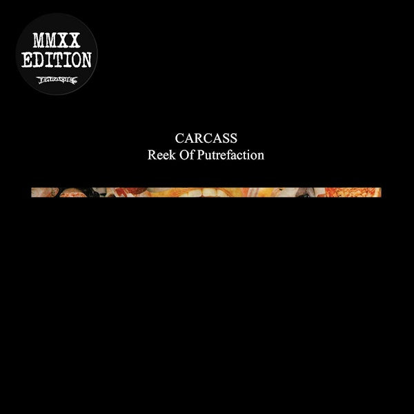 Carcass - Reek of putrefaction (LP)