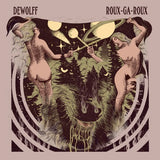 Dewolff - Roux-ga-roux (LP)