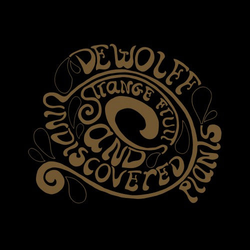 Dewolff - Strange fruits and undiscovered plants (CD)