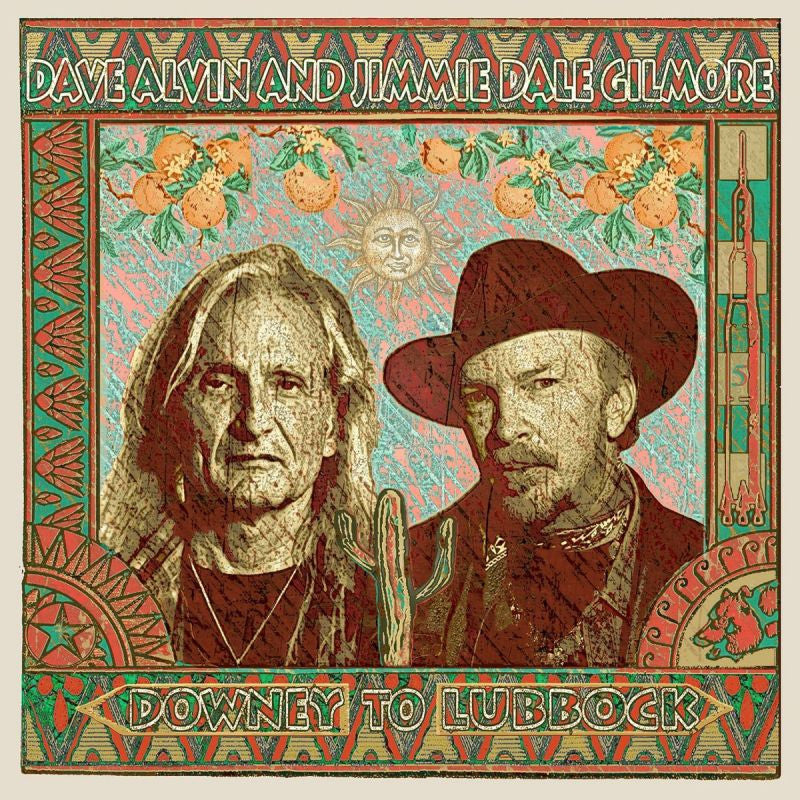 Dave Alvin &amp; Jimmie Dale Gilmore - Downey to lubbock (CD)