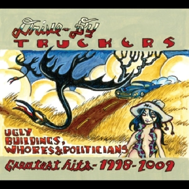 Drive-by Truckers - Ugly buildings, whores, and politicians: greatest hits 1998 2009 (LP)