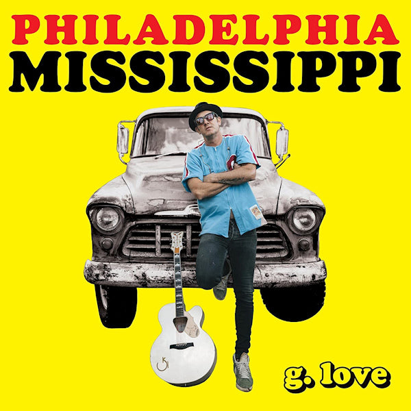 G. Love &amp; Special Sauce - Philadelphia Mississippi (CD)