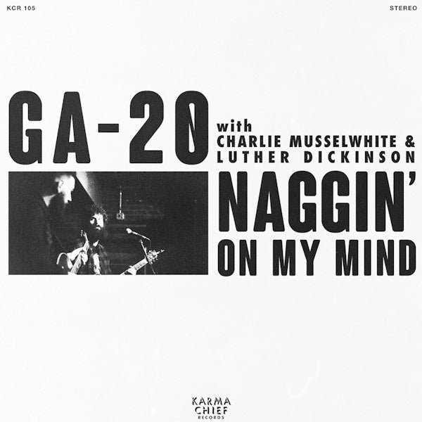 GA-20 - Naggin' on my mind (7-inch single)