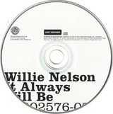 Willie Nelson - It Always Will Be (CD)