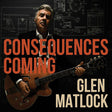 Glen Matlock - Consequences coming (LP) - Velvet Music