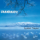 Grandaddy - Sumday twunny (LP)