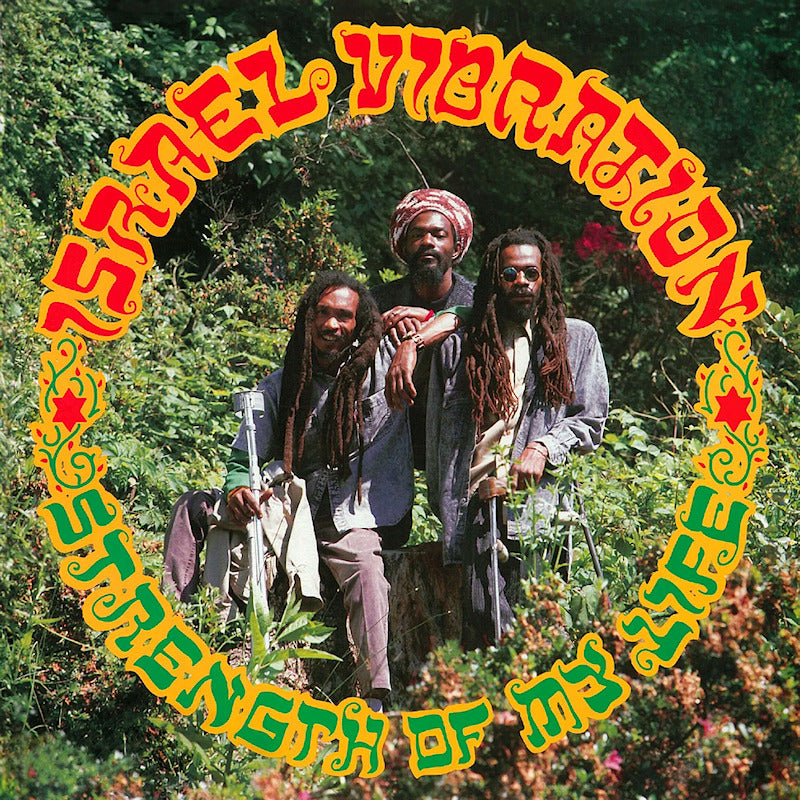 Israel Vibration - Strength of my life (LP)