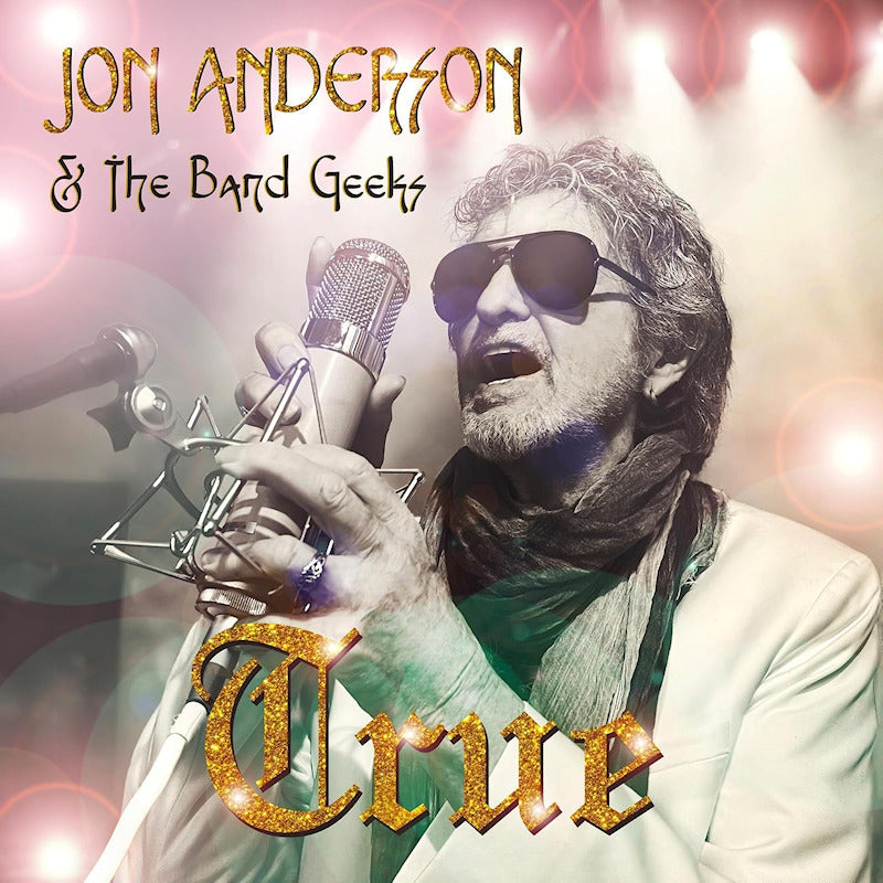 Jon Anderson &amp; The Band Geeks - True (CD)