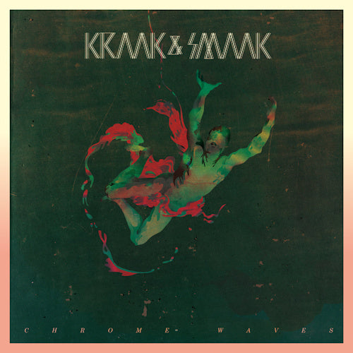 Kraak &amp; Smaak - Chrome waves (CD)