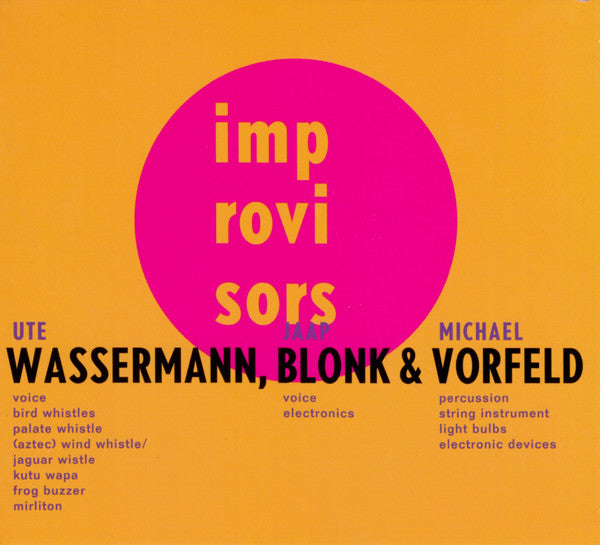 Ute Wassermann, Jaap Blonk & Michael Vorfeld - Wassermann, Blonk & Vorfeld (tweedehands CD)