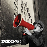 Mavericks - Mono (CD)