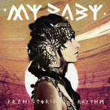 My Baby - Prehistoric rhythm (CD)