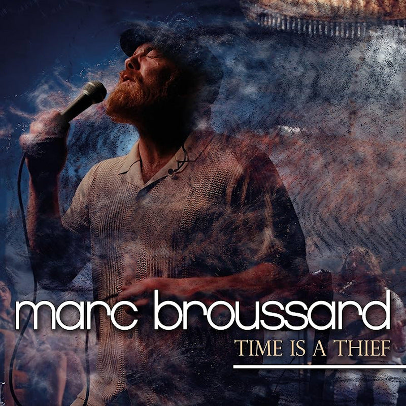 Marc Broussard - Time is a thief (LP)