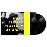 Moby - Always centered at night (LP)