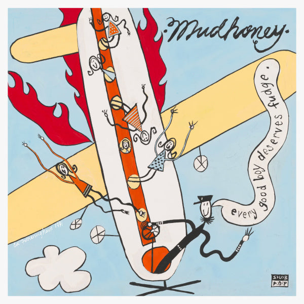 Mudhoney - Every good boy deserves fudge -30th Anniversary- (CD)