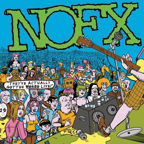 Nofx - They've actually gotten.. (CD)