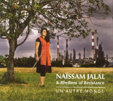 Naïssam Jalal & Rhythms Of Resistance - Un Autre Monde  (tweedehands CD)