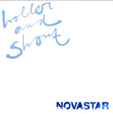 Novastar - Holler and shout (CD)