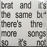 Charli XCX - Brat And It's The Same But There's Three More Songs So It's Not (LP)