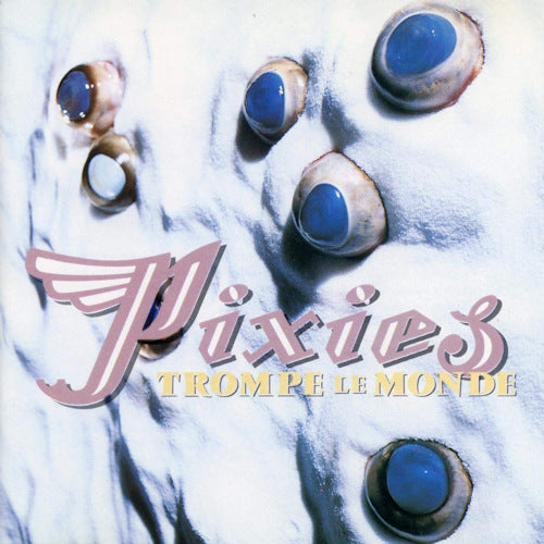 Pixies - Trompe le monde (LP)