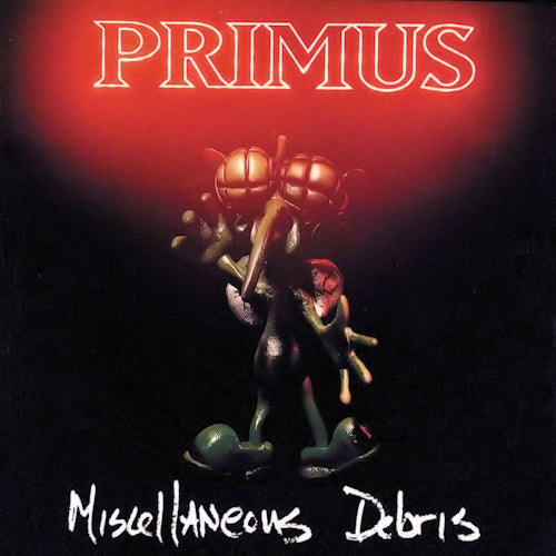 Primus - Miscellaneous debris (LP)