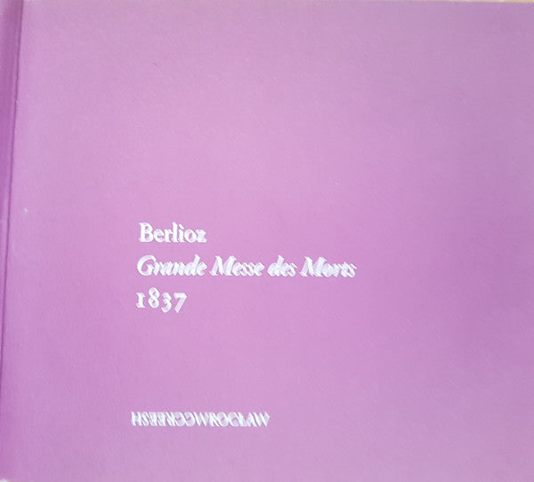 Hector Berlioz – Paul McCreesh - Grande Messe Des Morts 1837 (second-hand CD)