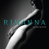 Rihanna - Good girl gone bad (LP)